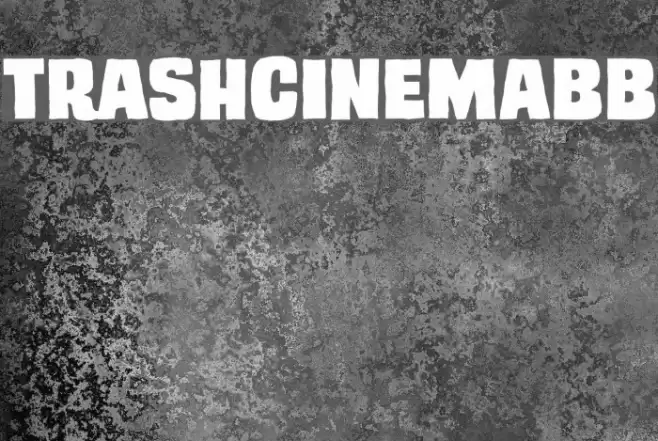 TrashCinemaBB Font examples