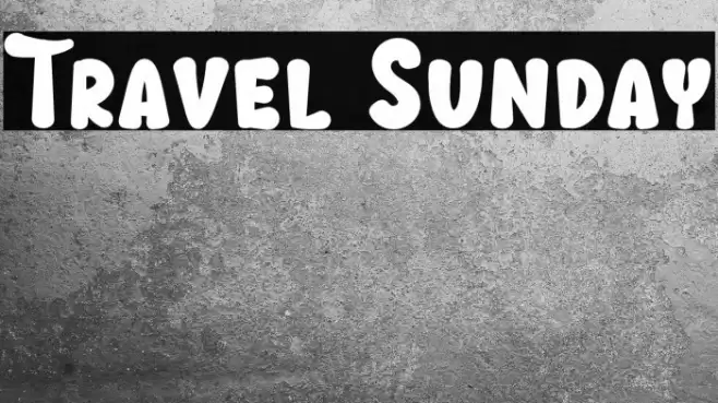 Travel Sunday Font examples