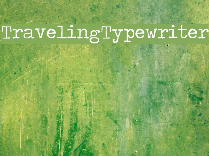 TravelingTypewriter Font