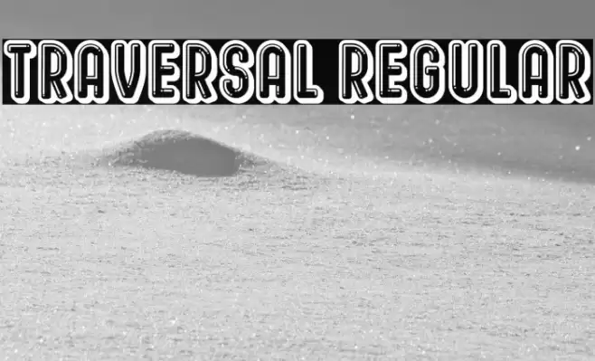 Traversal Regular Font examples