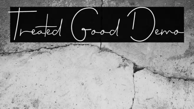 Treated Good Demo Font examples