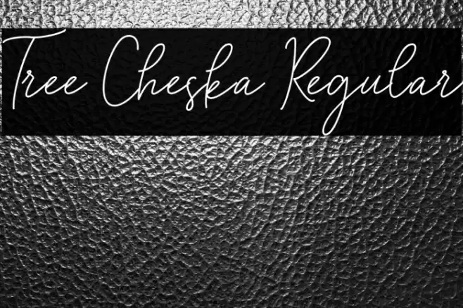 Tree Cheska Regular Font examples