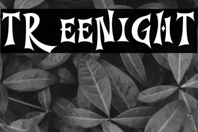TreeNight Font examples