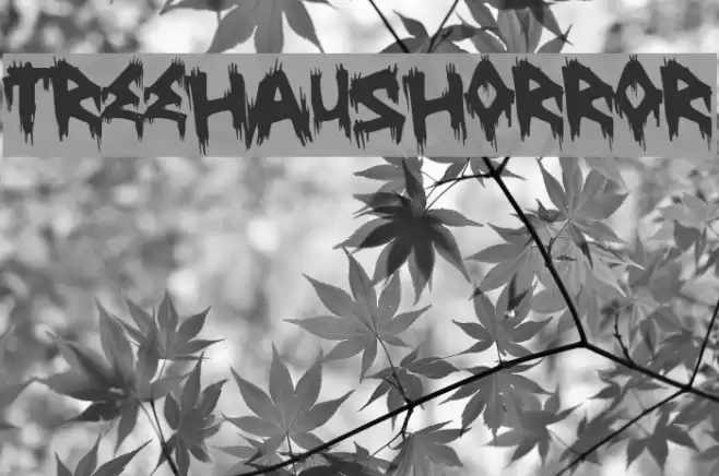 TreehausHorror Font examples