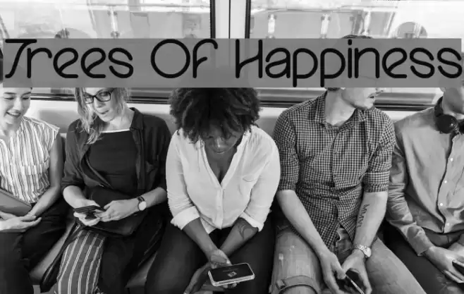 Trees Of Happiness Font examples