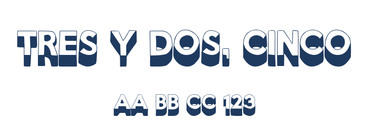 Tres y Dos, Cinco Font Preview