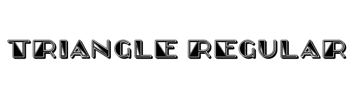 Triangle Regular  नि: शुल्क फ़ॉन्ट्स डाउनलोड