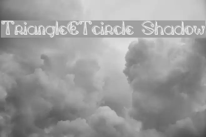TriangleETcircle Shadow Font examples