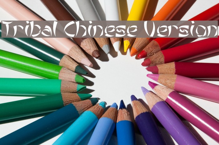 Tribal Chinese Version Example 1