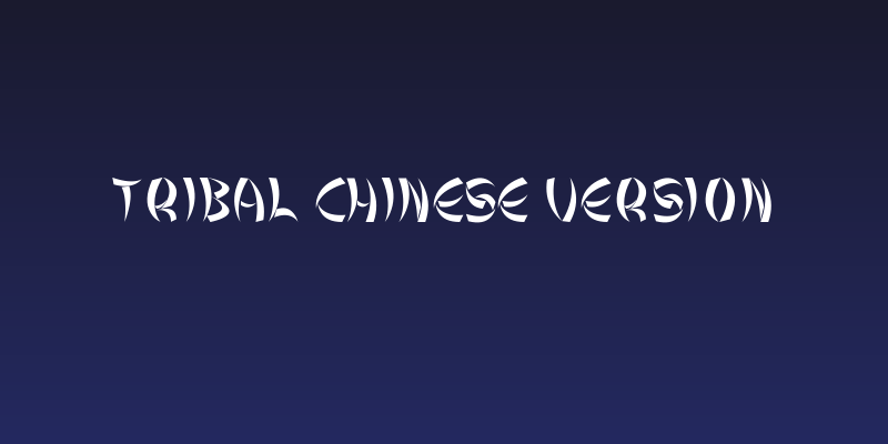 Tribal Chinese Version Social Header