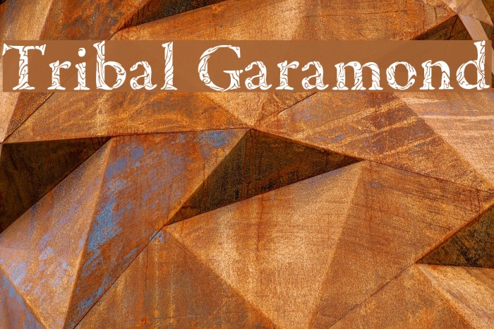 Tribal Garamond फ़ॉन्ट examples