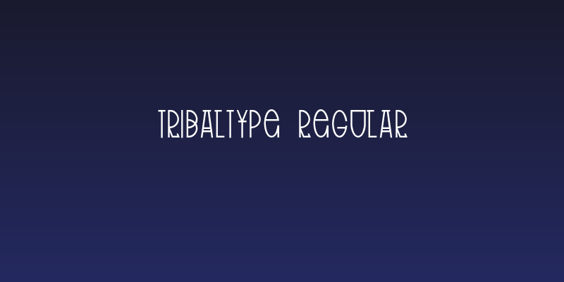 TribalType-Regular Social Header