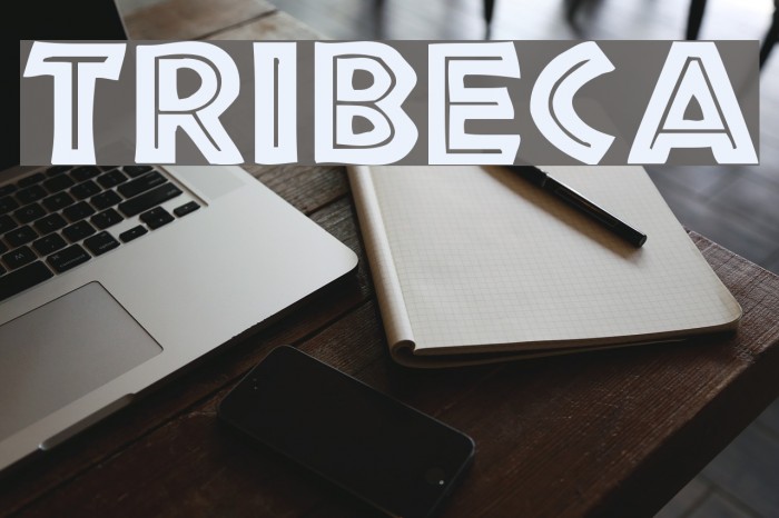 Tribeca フォント examples