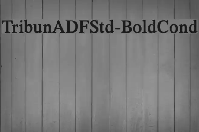 TribunADFStd-BoldCond Font examples