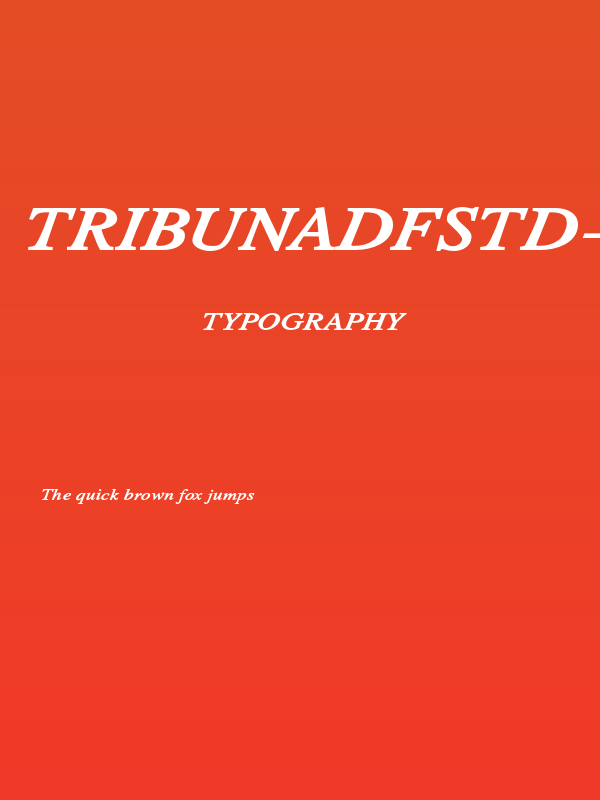 TribunADFStd-ExtraBoldItalic Poster