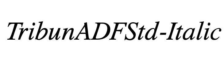 TribunADFStd-Italic Font
