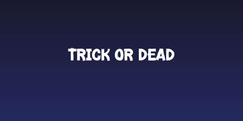 Trick Or Dead Social Header