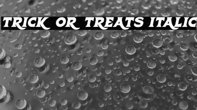 Trick Or Treats Italic Font examples