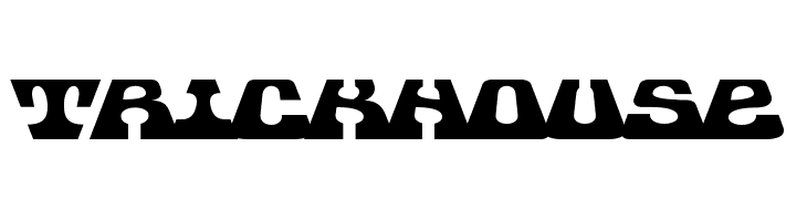 Trickhouse  Free Fonts Download