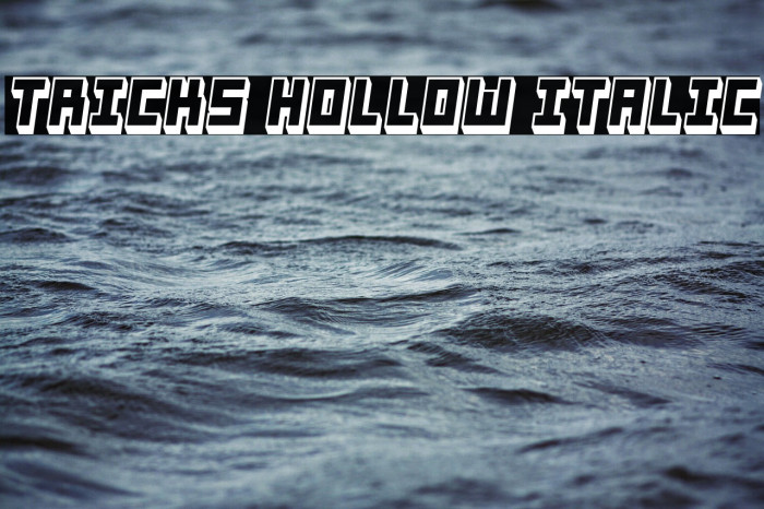 Tricks Hollow Italic Example 1