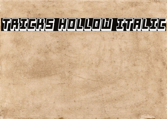 Tricks Hollow Italic Example 2