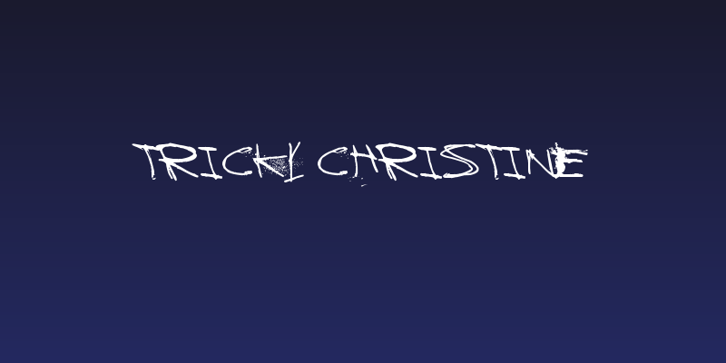 Tricky Christine Social Header