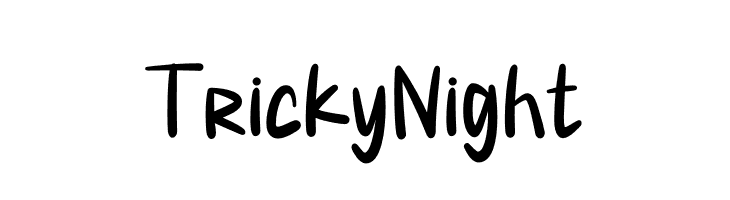 Tricky Night  नि: शुल्क फ़ॉन्ट्स डाउनलोड