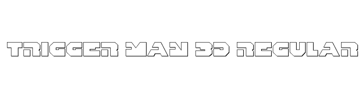 Trigger Man 3D Regular  font caratteri gratis