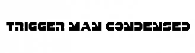 Trigger Man Condensed  フリーフォントのダウンロード