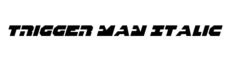 Trigger Man Italic  免费字体下载