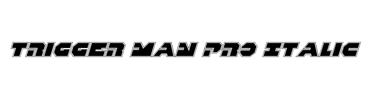 Trigger Man Pro Italic  Free Fonts Download
