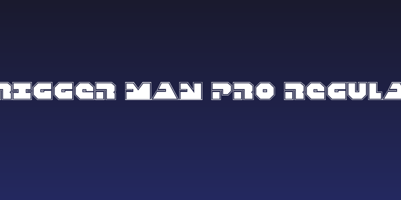 Trigger Man Pro Regular Social Header