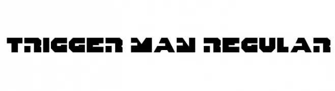 Trigger Man Regular  Скачать бесплатные шрифты