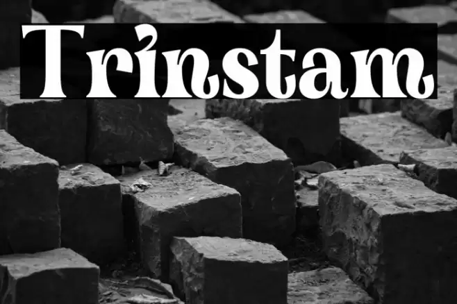 Trinstam Font examples