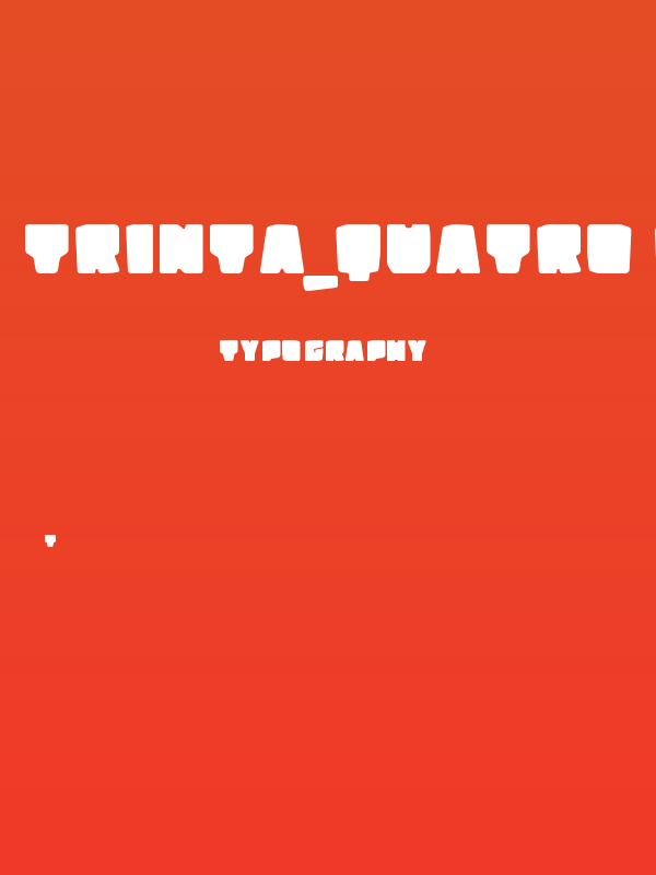 Trinta_quatro Fat Poster