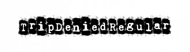 Trip Denied Regular  Frei Schriftart Herunterladen