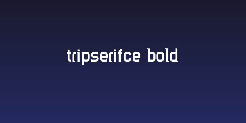 TripSerifCE Bold Social Header