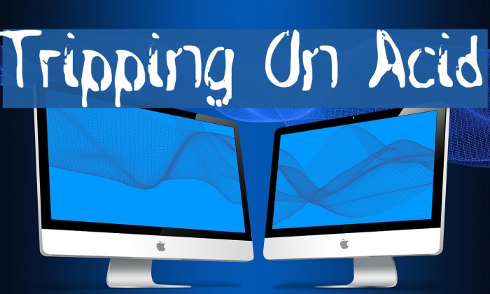 Tripping On Acid Example 1