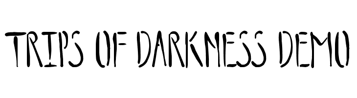 Trips of Darkness Demo Font - FFonts.net