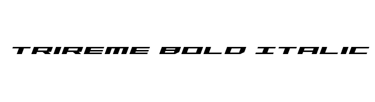 Trireme Bold Italic  免费字体下载
