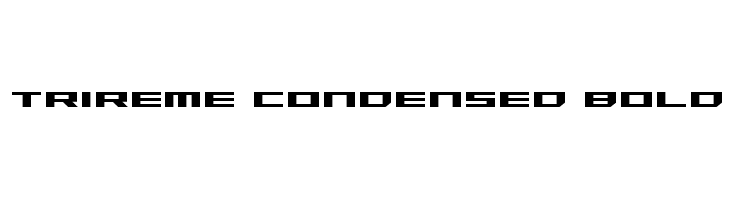 Trireme Condensed Bold  नि: शुल्क फ़ॉन्ट्स डाउनलोड