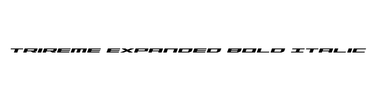 Trireme Expanded Bold Italic  Frei Schriftart Herunterladen