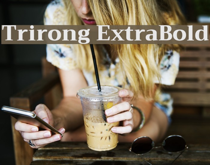 Trirong ExtraBold Font examples