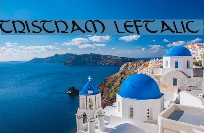 Tristram Leftalic Font examples