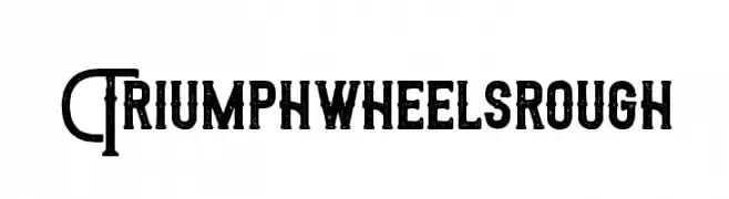 Triumph wheels rough  नि: शुल्क फ़ॉन्ट्स डाउनलोड