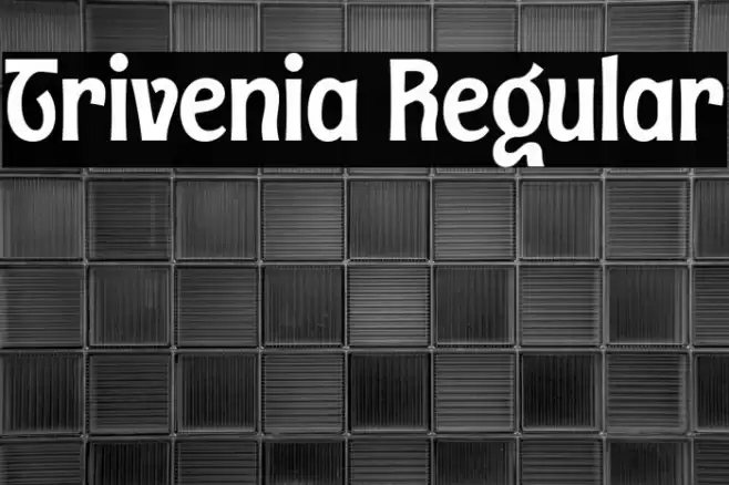 Trivenia Regular Font examples