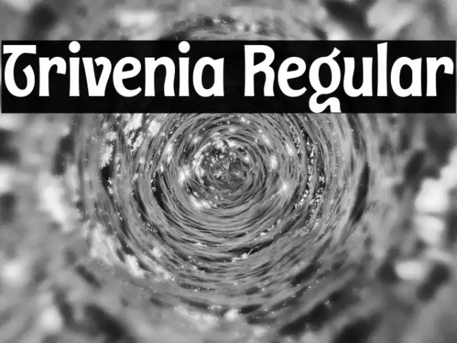 Trivenia Regular Font examples