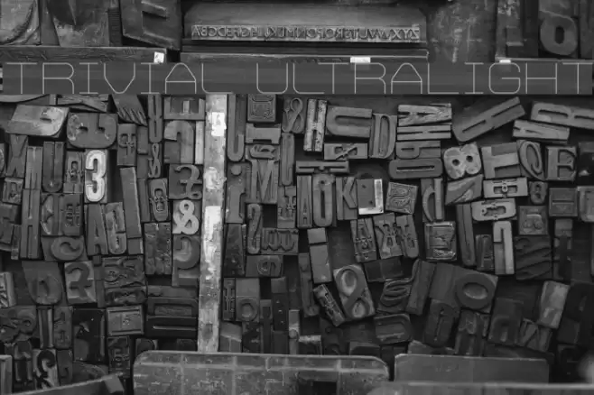 Trivial UltraLight Font examples