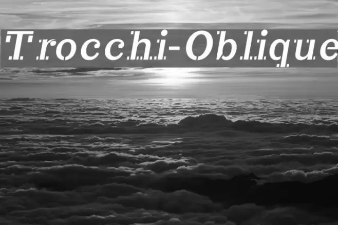 Trocchi-Oblique Font examples