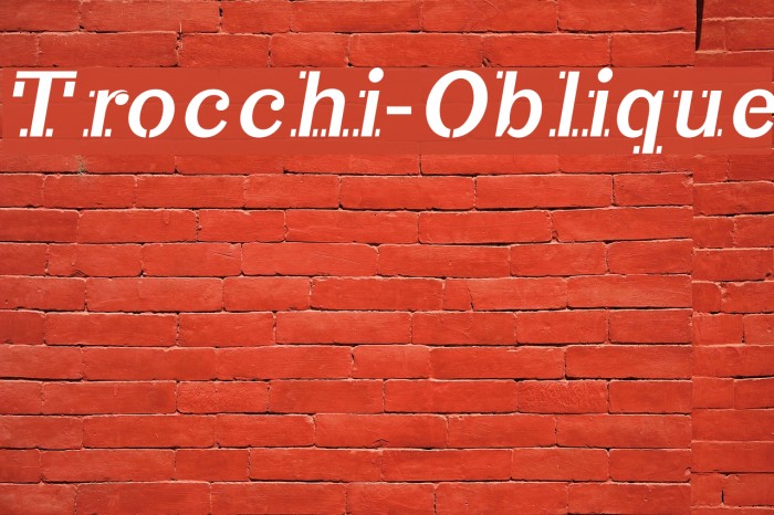 Trocchi-Oblique Fonte examples
